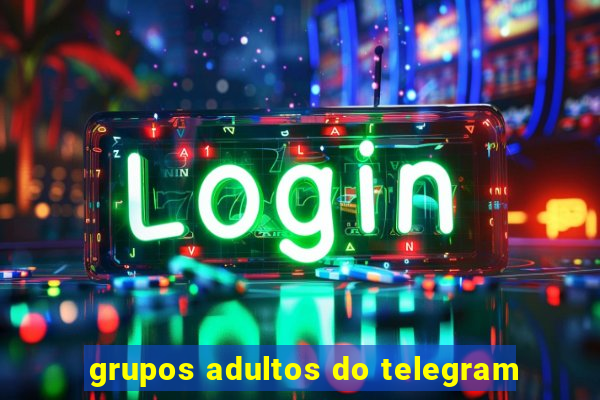 grupos adultos do telegram